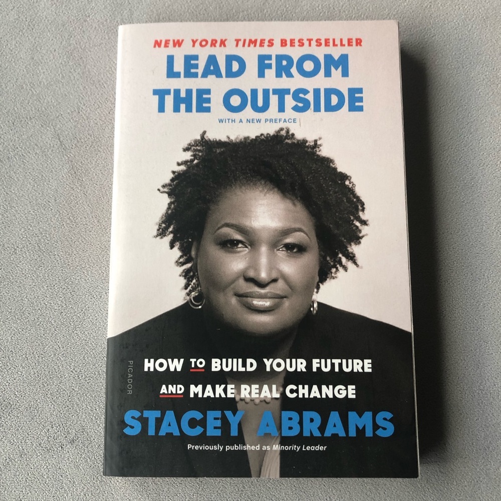 Lead From the Outside : How to Build Your Future and Make Real Change ~Paperback